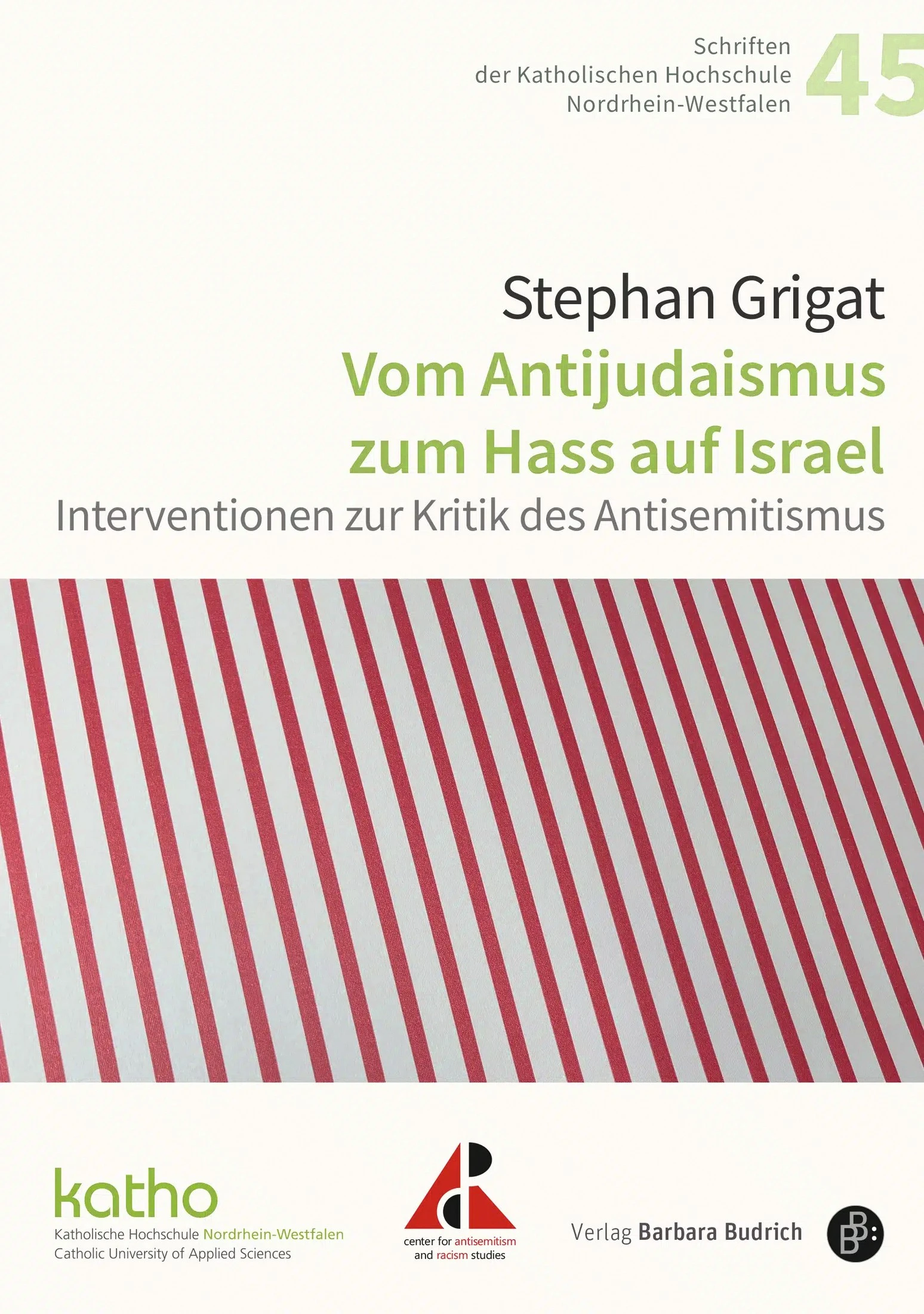 Antisemitismus - Buchcover Stephan Grigat Vom Antijudaismus zum Hass auuf Israel
